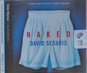 Naked written by David Sedaris performed by David Sedaris and Amy Sedaris on Audio CD (Abridged)